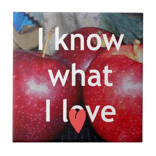 Carreau "I Know What I Love" - Design à thème Apple (Devant)