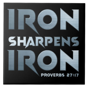 Carreau Iron Sharpens Fer - Christian Men & Women Proverbe