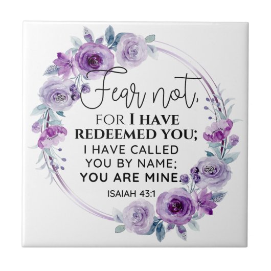 Carreau Isaiah 43:1 Fear not I have Redeemed you Floral (Devant)
