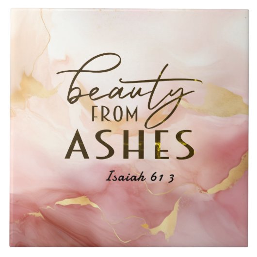Carreau Isaïe 61 3 Beauté de Ashes Bible Verse Rose (Devant)