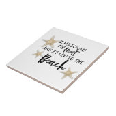 Carreau J'Ai Suivi Mon Coeur Et Ça A Mené À La Plage (Côté)