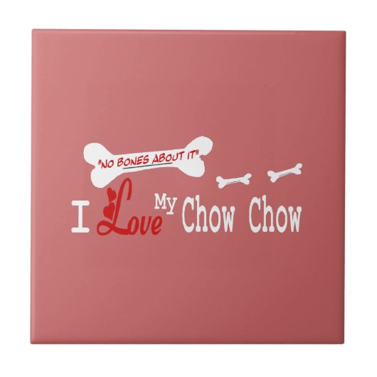 Carreau J'Aime Mon Chow Chow (Devant)