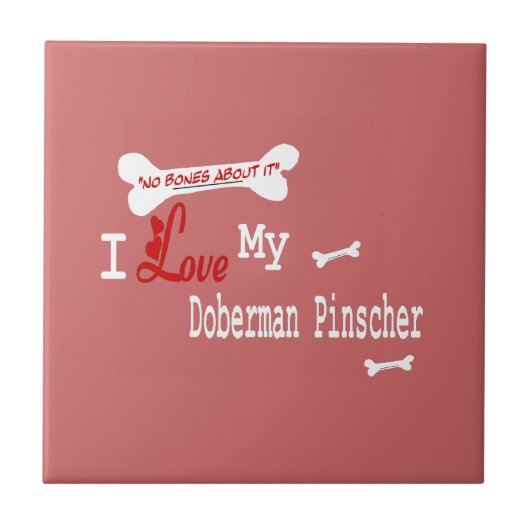 Carreau J'Aime Mon Doberman Pinscher (Devant)