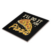 Carreau Je le ferai pour la pizza (Côté)