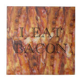 Carreau Je mange du texte de bacon avec fond (Devant)