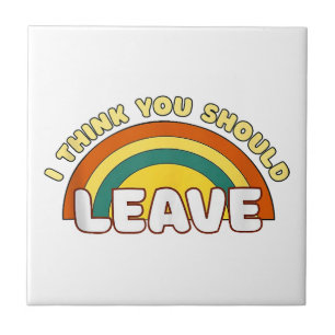 Carreau Je Pense Que Tu Devrais Laisser Funky Arc-En-Ciel