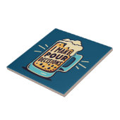 Carreau Je prends des décisions pour bière (Côté)