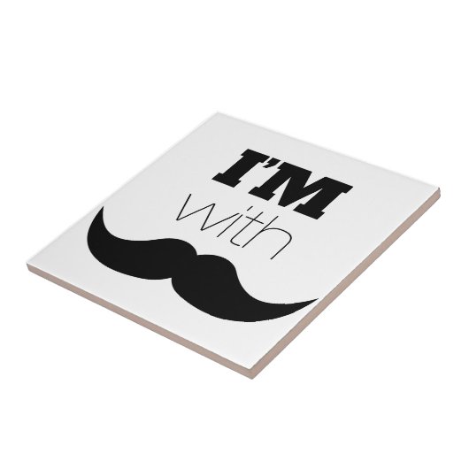 Carreau Je suis avec Moustache (Côté)