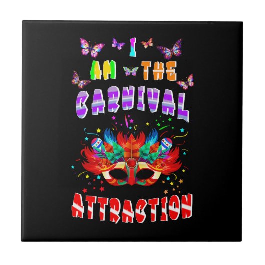 Carreau Je Suis L'Attraction Du Carnaval (Devant)