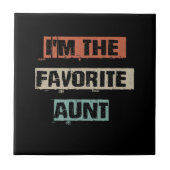Carreau Je Suis Le Cadeau De La Tante Préférée (Devant)