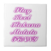 Carreau Jouer Cool Hakuna Matata .png (Devant)