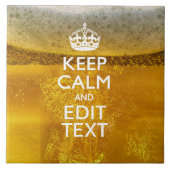 Carreau Keep Calm and Your Text for some Cold Beer (Devant)