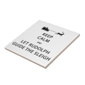 Carreau Keep Calm Let Rudolph Guide Sleigh (Côté)