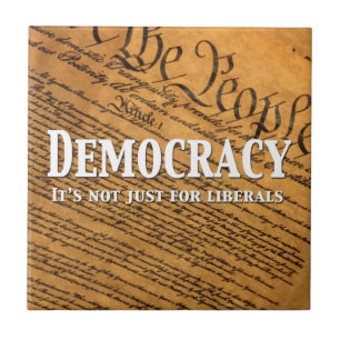 Carreau La Démocratie N'Est Pas Seulement Pour Les Libérau