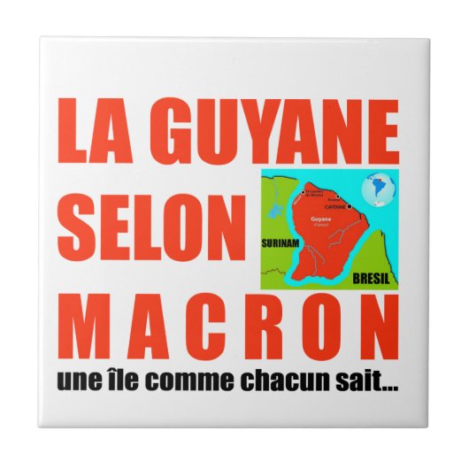 Carreau La Guyane selon Macron est une île (Devant)