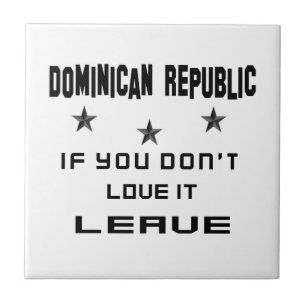 Carreau La République Dominicaine si vous ne l'aimez pas,