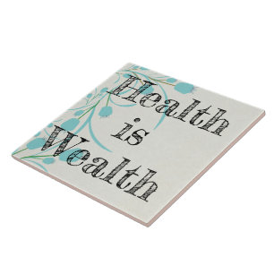 Carreau La santé est richesse Carrelage céramique