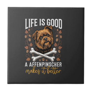 Carreau La vie est bonne Affenpinscher Chien Os Croisés