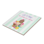 Carreau La vie est courte Manger plus de glace Crème (Côté)