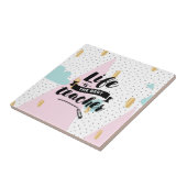 Carreau La vie est le meilleur professeur (Côté)