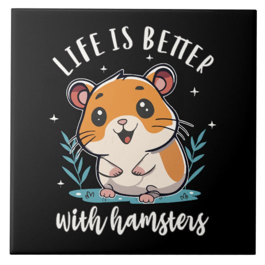 Carreau La vie est meilleure avec les hamsters (Devant)
