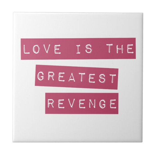 Carreau L'Amour Est Le Plus Grand Revenge (Devant)