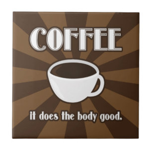 Carreau Le café fait la bonne tuile II de corps