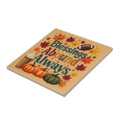 Carreau Les Bénédictions Abondent Toujours Design Automne (Côté)