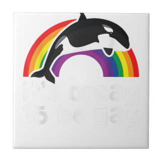Carreau LGBT Orca Whale It's Orcay To Be Gay Rainbow Gay P