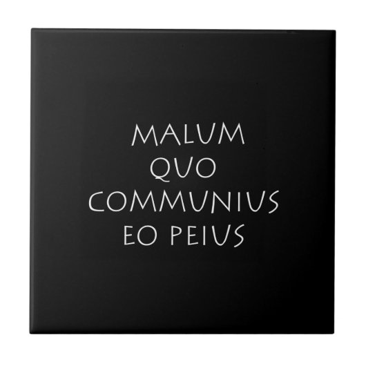 Carreau Malum quo communius eo peius (Devant)