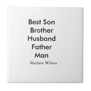 Carreau Meilleur homme fils mari papa citations ajouter no