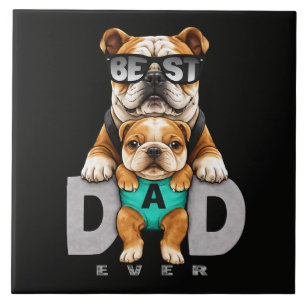 Carreau Meilleur Papa Bouledogue Ever – Beau Bouledogue Fê