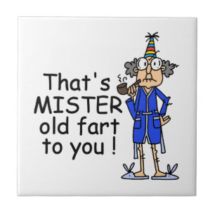 Carreau Mister Old Fart Humour d'anniversaire