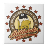 Carreau Mon équipe potable a un problème de billards (Devant)