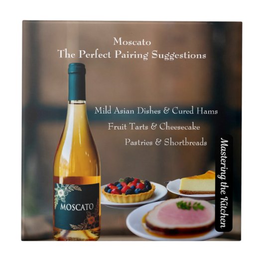 Carreau Moscato Wine Pairing Guide/Mastering the Kitchen (Devant)