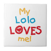 Carreau My Lolo Loves Me T-shirts et cadeaux (Devant)