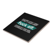 Carreau Ne m'aime pas F*ck Off Problem solved Funny Sassy (Côté)