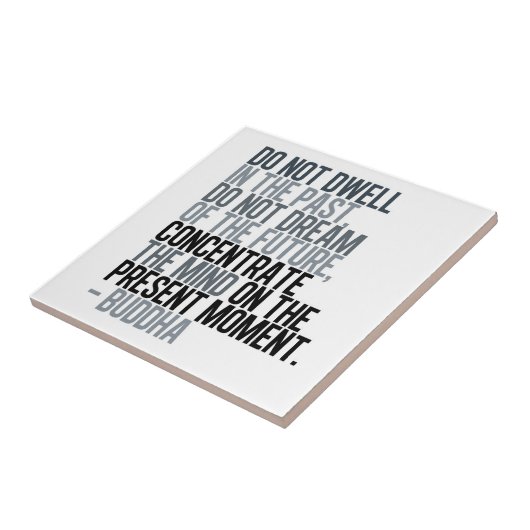 Carreau Ne pas habiter dans le passé - Budda (Côté)