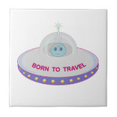 Carreau Né pour voyager mignon alien & soucoupe volante (Devant)