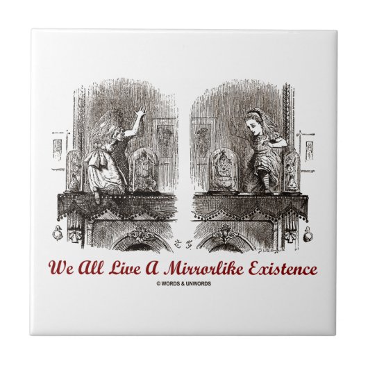 Carreau Nous tous vivons une existence comme un miroir (Devant)