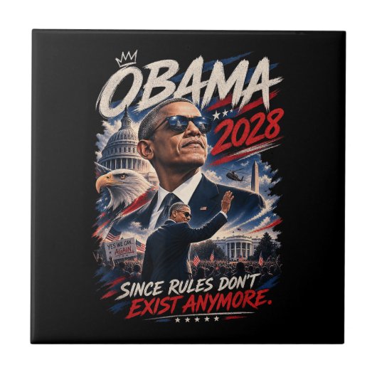 Carreau Obama 2028 Puisque les règles n'existent plus (Devant)