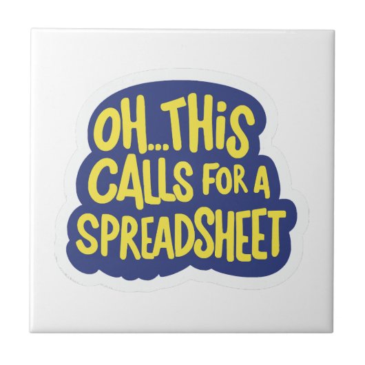 Carreau Oh Cela Demande Un Tableur (Devant)