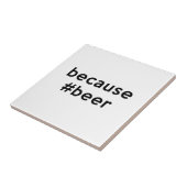 Carreau Parce que la bière (Côté)