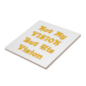 Carreau Pas ma vision, mais sa vision art imprimer (Côté)