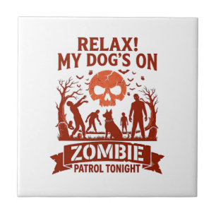 Carreau Patrouille de Chien Zombie Relax ce Soir Crâne d'H