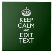 Carreau Personnalized Keep Calm And Have Your Text on Gree (Devant)
