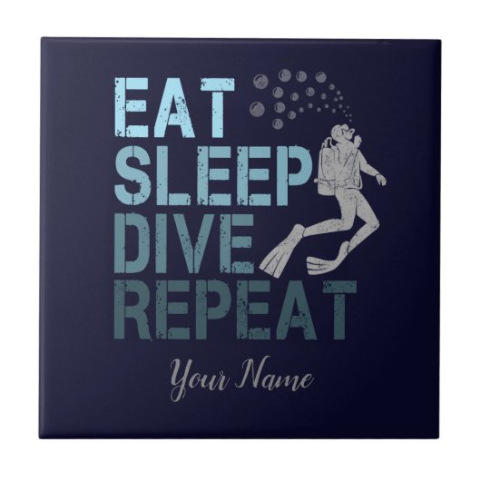 Carreau Plongée Scuba Manger Sleep Dive Répéter en disant (Devant)