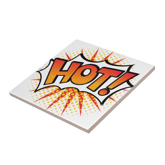 Carreau Pop Art HOT ! Conception du texte (Côté)