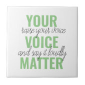 Carreau Positive Green Your Voice Matter Motivation Citati (Devant)