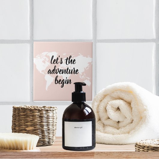 Carreau Positive rose Commençons l'aventure Carte du Monde